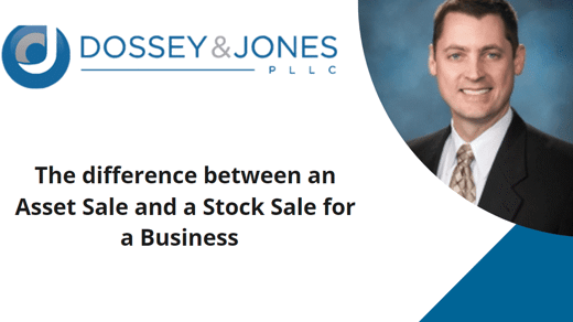 The difference between an Asset Sale and a Stock Sale for a Business